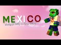 Mexico  pvp montage inspired by ignchucky cheetahh bitsalty oshcomp