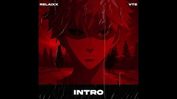 relaiXX, VTE - Intro