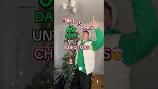 69 DAYS UNTIL CHRISTMAS 🎅🎄