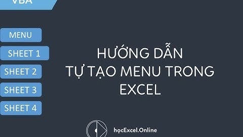 Hướng dẫn tạo menu trong Excel bằng VBA