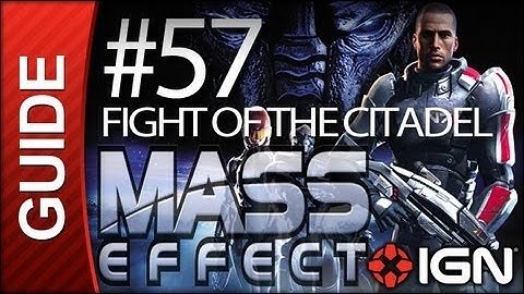 Mass Effect - #57 Fight of the Citadel Part B - Walkthrough