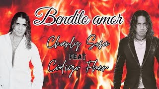 Charly Sosa, Código Fher - Bendito amor (Official Video)