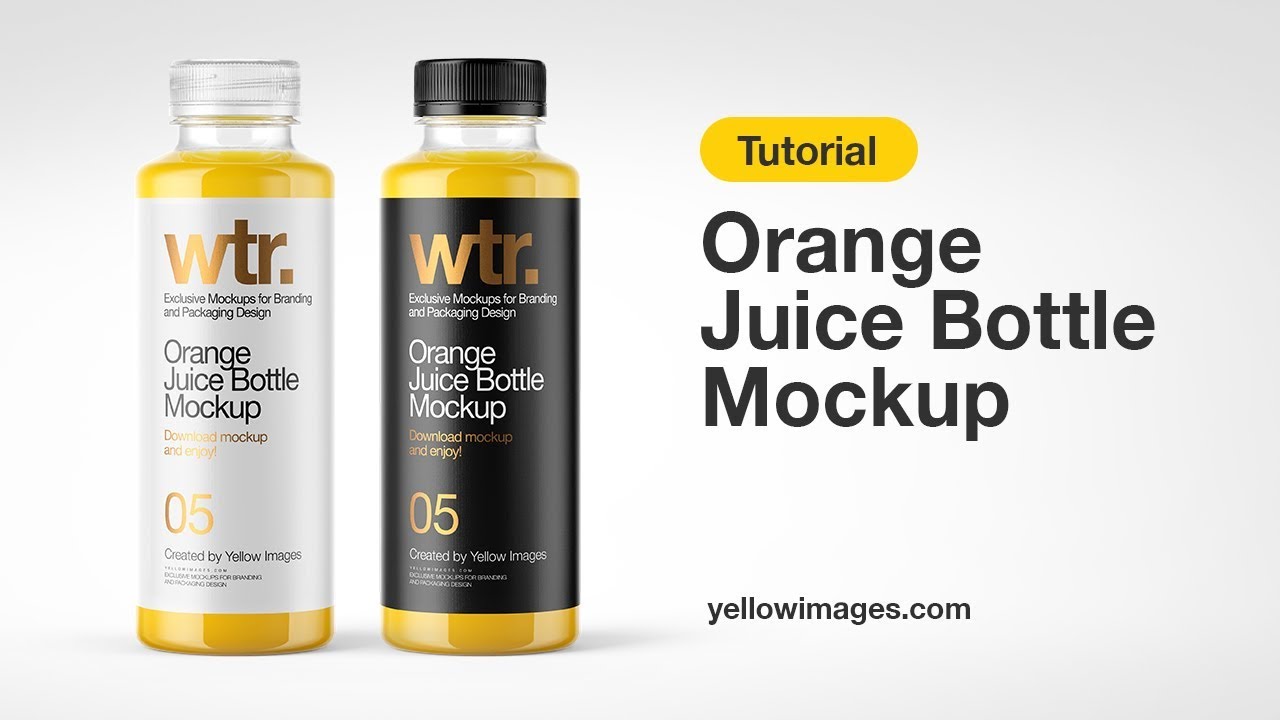 Download Psd Object Mockups Tutorial How To Edit Pet Bottle With Orange Juice Mockup On Yellow Images Yellowimages Mockups