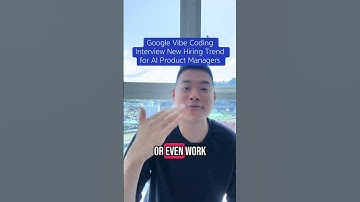 🎤 Google Vibe Coding Interview – New Hiring Trend for AI Product Managers 💡