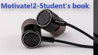 Motivate 2 Student's book - Unit 6 Make a difference