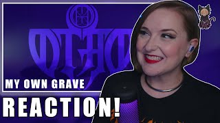 OTAO - My Own Grave REACTION | UP & COMING BAND ALERT!!