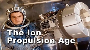 The Ion Propulsion Age