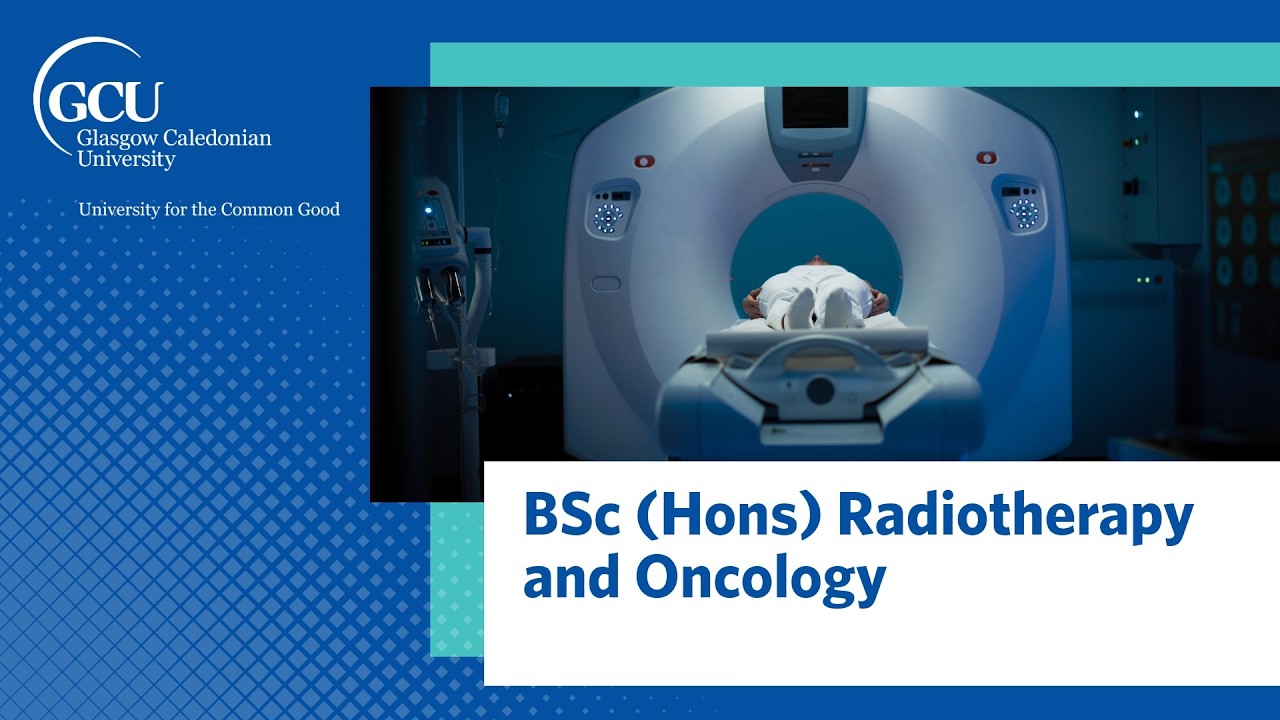 Study BSc (Hons) Radiotherapy and Oncology at Glasgow Caledonian ...