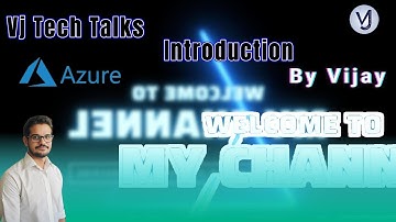 VJ Tech Talks | Introduction | Azure Data Factory Real-time Scenarios