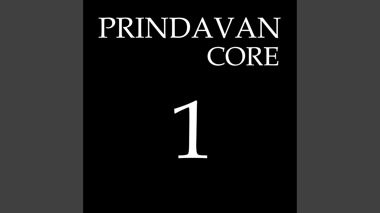 PRINDAVAN CORE 1