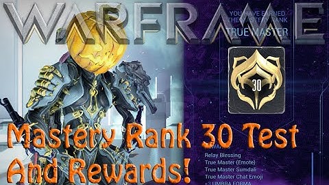 Warframe Mastery Rank 30 Test And Rewards!