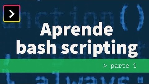 Curso de Programacion en Bash Script desde Termux (1ra parte-uso de Termux)