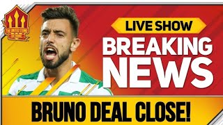 Bruno Fernandes Deal Close! Man Utd Transfer News