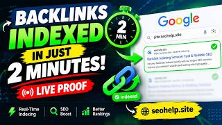 🔥 Live Proof: Backlinks Indexed in Just 2 Minutes!