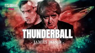 Thunderball - James Bond Radio Drama - Drama Time with BBC
