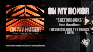 Watch On My Honor Sketchbooks video