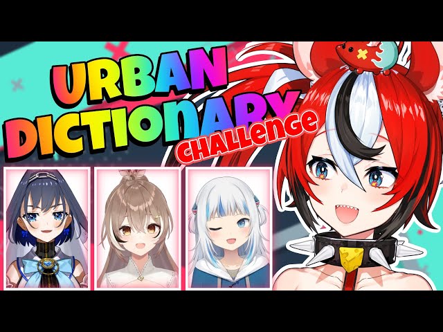 ≪URBAN DICTIONARY CHALLENGE≫  the internet is a great place w/ Kronii, Mumei and Guraのサムネイル