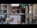 HOW TO: Ask and Answer Questions on Quora - YouTube