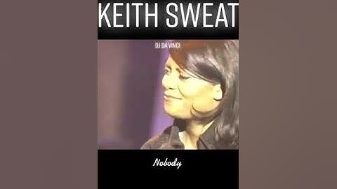 keith Sweat-Nobody