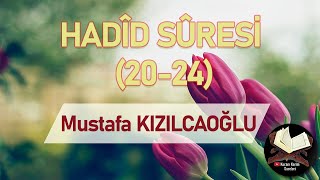Hadid Suresi (20-24ayetler) | Mustafa KIZILCAOĞLU | Mealli