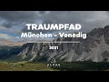 Traumpfad München Venedig 2021