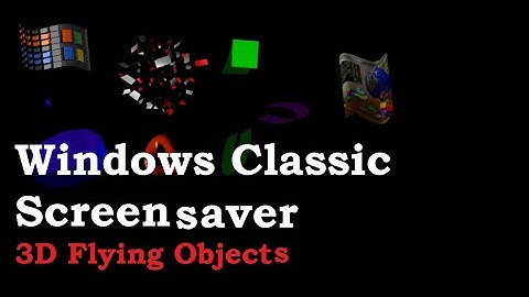 Windows Classic Screensaver - 3D Flying Objects