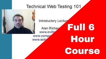 Technical Web Testing 101 - Full Software Testing Course