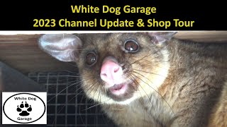 2023 Channel Update and Shop Tour