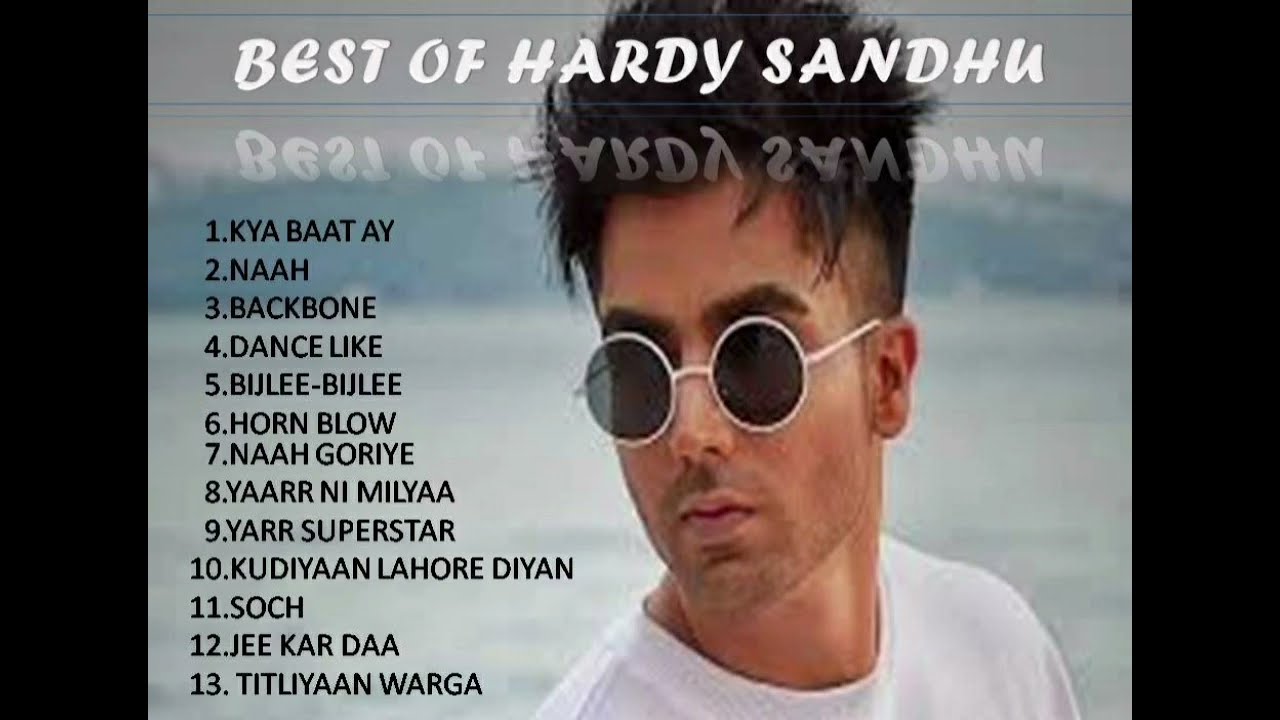BEST OF HARDY SANDHU  Hardy Sandhu Jukebox  Hit songs of Hardy Sandhu 
