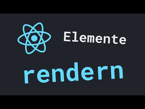 Elemente rendern und das virtuelle DOM | React Grundlagen