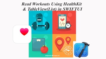 Building Health and Fitness Apps with Xcode: Display workouts in LIST using SWIFTUI and Healthkit