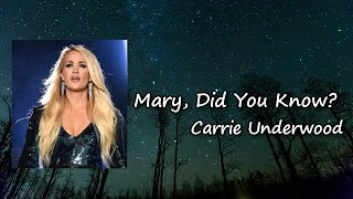 Carrie Underwood - Mary, Did You Know? Lyrics