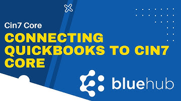 Connecting QuickBooks (QBO) to Cin7 Core
