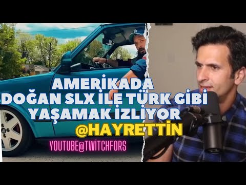 AMERİKALI AYNASIZ AMERİKADA DOĞAN SLX İLE TÜRK GİBİ YAŞAMAK İZLİYOR @hayrettin