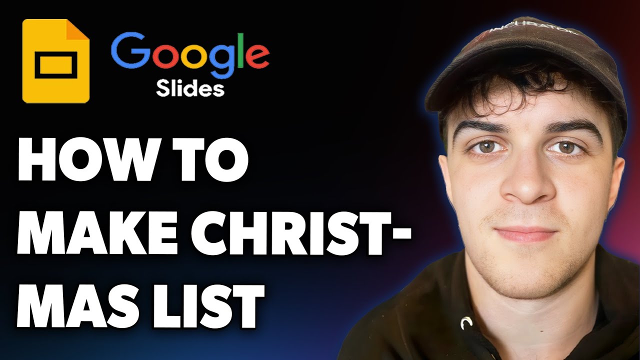 How to Make a Christmas List in Google Slides (Full 2025 Guide)