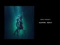 The Shape of Water OST - an incomplete tracklist -