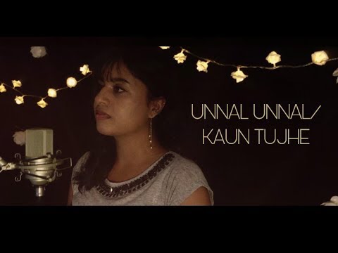 unnal-unnal-un-ninaival/kaun-tujhe-(tamil-version)