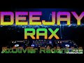 Dahmama nahazaka lapa remix de deejay rax
