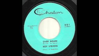Roy Stevens - Over Again