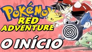 Pokémon Adventure Red Chapter (Detonado em Português - Parte 1) - O Início