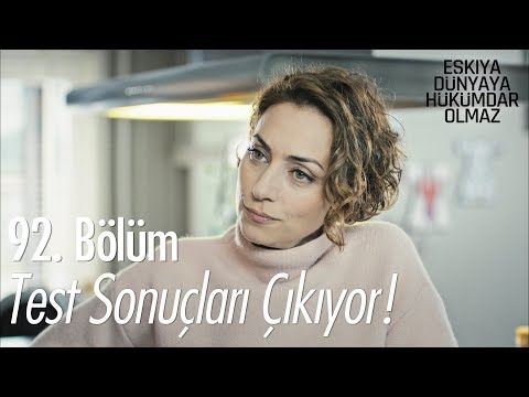 Test sonuçları çıkıyor! - Eşkıya Dünyaya Hükümdar Olmaz 92. Bölüm