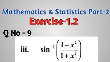 differentiation Exercise 1.2 Question 9  problem 3 mathematics and statistics part 2
