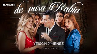 @YeisonJimenez - De Pura Rabia (Video Oficial)