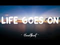 Life Goes On - LeAnn Rimes (Lyrics) 🎵