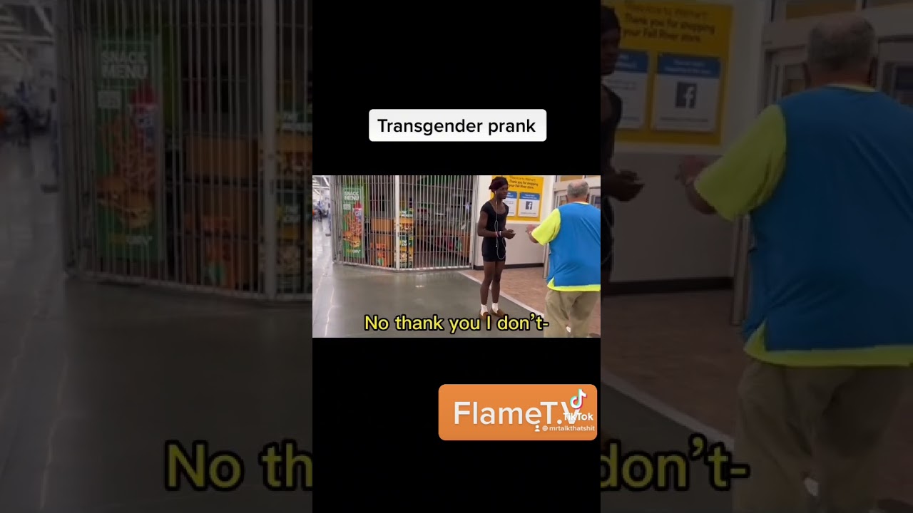 Transgender Walmart prank ￼ 
