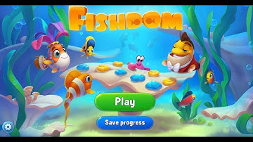 Fishdom - Gameplay Walkthrough Part 1 - iOS & Android