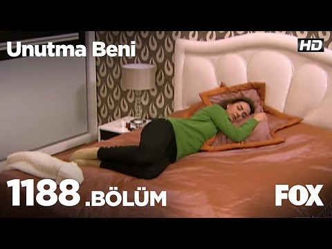 Unutma Beni 1188. Bölüm