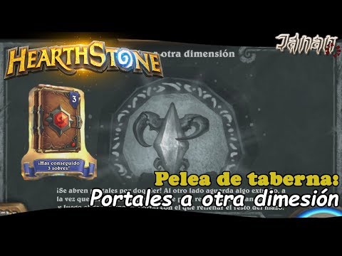 HEARTHSTONE taberna: Portales a otra dimensión (Marzo 2018)