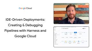 IDE-driven deployments: Creating & debugging pipelines with Harness and Google Cloud