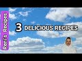 Best way to cook 3 delicious recipes with renis recipes
